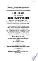 Catalogue d'une belle collection de livres de jurisprudence, généalogie, botanique & histoire naturelle ...