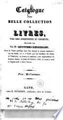 Catalogue d'une belle collection de livres, ... délaissés par feu Mr. Huyttens-Kerremans