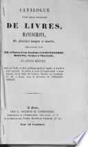 Catalogue d'une belle collection de livres, manuscrits, en plusieurs langues et facultés, délaissés par MM. le baron Jean-Baptiste Vanhaveskerke, Meeuws, vicaire à Vlierzeele, et autres défunts...