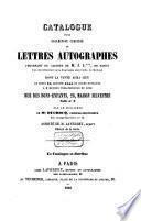 Catalogue d'une collection curieuse de lettres autographes provenant du cabinet de J. L. ... de Nancy l'un des rédacteurs de la Biographie universelle de Michaud, dont la vente aura lieu le 25 Janvier 1855