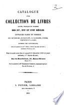 Catalogue d'une collection de livres latins, français et italiens des XVe, XVIe XVIIe siècles