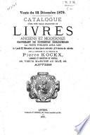 Catalogue d'une très belle collection de livres anciens et modernes provenant de plusieurs bibliophiles