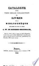 Catalogue d'une très belle collection de livres de la bibliothèque délaissée par feu le comte C. W. De Renesse-Breidbach
