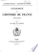 Catalogue de l'histoire de France: Biographie (suite) Supplément
