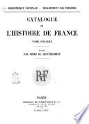 Catalogue de l'histoire de France: Supplément (suite)
