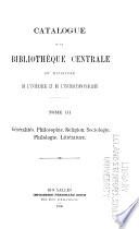 Catalogue de la Bibliothéque centrale du Ministère de l'intérieur et de l'instruction publique ...