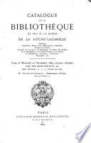 Catalogue de la bibliothèque de feu M. le baron de la Roche-Lacarelle [...] Vente le mercredi 20 novembre 1867, et jours suivants, rue des Bons-Enfants, 28, Salle Sylvestre [...] Me Delbergue-Cormont, commaissaire-priseur
