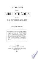 Catalogue de la bibliothèque de feu M. le Prof. Jacques Adert