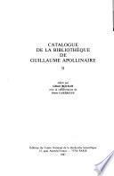 Catalogue de la bibliothèque de Guillaume Apollinaire