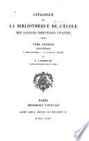 Catalogue de la bibliothèque de l'École des langues orientales vivantes ...