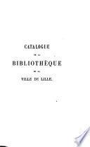 Catalogue de la bibliothèque de la ville de Lille