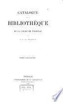 Catalogue de la Bibliothèque de la ville de Tournai