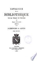 Catalogue de la bibliothèque de la ville de Troyes