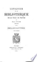 Catalogue de la Bibliothèque de la ville de Troyes