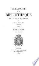 Catalogue de la bibliothèque de la ville de Troyes