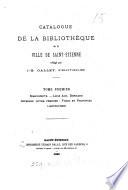Catalogue de la bibliotheque de la ville Saint-Etienne