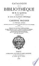 Catalogue de la bibliothèque de M. G. Gancia composée en partie de livres de la première bibliothèque du cardinal Mazarin et d'ouvrages précieux provenant des principaux cabinets despersés pendant les vingt dernières années ...