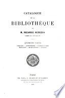 Catalogue de la bibliothèque de M. Ricardo Heredia, comte de Benahavis