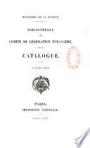 Catalogue de la Bibliothèque du comité de législation étrangère