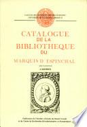Catalogue de la bibliotheque du Marquis d'Espinchal