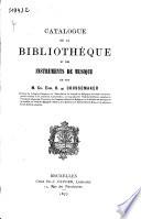 Catalogue de la bibliothèque et des instruments de musique de feu M. Ch. Edm. H. de Coussemaker, chevalier de la légion d'honneur, de l'Ordre Royal de Léopold de Belgique, de l'Ordre de St-Grégroire le Grand, et de plusieurs autres ordres; ... membre de ... l'Académie Royale de Belgique,... l'Académie de Sainte-Cécile à Rome et de plusieurs autres sociétés savantes