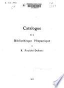 Catalogue de la Bibliothèque hispanique
