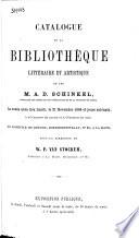 Catalogue de la bibliothèque littéraire et artistique de feu M.A.D. Schinkel , chévalier des ordres du lion neêrlandais et de la couronne de chène
