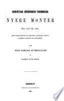 Catalogue de la Collection de monnaies de feu Christian Jürgensen Thomsen ...: ptie. [Erslev, K.S.A.] Les monnaies du moyen-âge. t. I. Les monnaies: A, De l'empire Byzantin &c. B, Des autres états avant l'an 1000. C, Depuis l'an 1000 jusqu'à 1520, de l'Asie, de l'Europe méridionale et occidentale. 1873. t. II. Les monnaies de l'Europe centrale et orientale depuis l'an 1000 jusqu'à 1520. 1874. t. III. Les monnaies de l'Europe septentrionale et plusieurs appendices. 1876