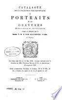 Catalogue de la collection très-importante de portraits et de gravures historiques et artistiques, réunis et délaissés par le Docteur C.W.H. van Kaathoven, à Leide