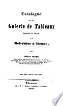 Catalogue de la Galerie de Tableaux Impériale et Royale au Belvédère à Vienne