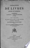 Catalogue de livres anciens et modernes: jurisprudence, beaux-arts, littérature romantique, histoire...