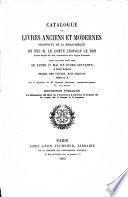 Catalogue de livres anciens et modernes provenant de feu M. le comte Léopold le Hon...