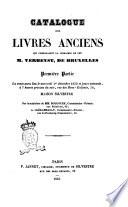 Catalogue de livres anciens qui composaient la librairie de feu m. Verbeyst, de Bruxelles