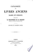 Catalogue de livres anciens, rares et curieux composant la bibliothèque de M. Bergeret, membre de la Société des Bibliophiles Lyonnais