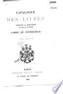 Catalogue de livres composant la bibliothéque de feu M. le baron James de Rothschild