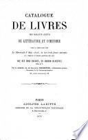 Catalogue de livres de beaux-arts, de littérature et d'histoire