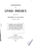 Catalogue de livres précieux composant la bibliothèque de M. Léon Techener