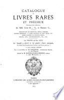 Catalogue de livres rares et précieux provenant des collections de MM. Léon D..., G., et Moreau C... Ouvrages sur les beaux-arts, poètes, conteurs, éditions originales, livres illustrés du XVIIIe siècle, etc., riches reliures de Padeloup, Boyet, Derome, Capé, Trautz-Bauzonnet, etc., etc