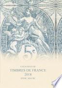 Catalogue de Timbres de France 2018