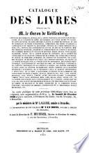 Catalogue de vente des livres de Frédéric Auguste Fernand Thomas de Reiffenberg, le 28 fevrier 1853