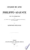 Catalogue des actes de Philippe-Auguste
