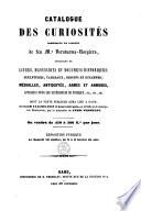 Catalogue des curiosités composant le cabinet de feu Mr. Versturme-Roegiers, consistant en livres, manuscrits et documents historiques; sculptures [...] dont la vente publique aura lieu à Gand, le lundi 12 juillet 1847 et jours suivants, ... par le ministère de Fred. Verhulst