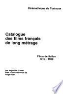 Catalogue des films franc̦ais de long métrage