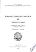 Catalogue des fonds coloniaux de la Bibliothèque administrative