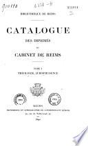 Catalogue des imprimés du Cabinet de Reims