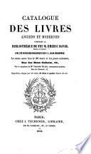 Catalogue des livres anciens et modernes