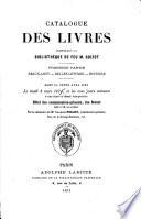 Catalogue des livres composant la bibliothèque de feu M. Guizot. Première partie: beaux-arts, belles-lettres, histoire. Dont la vente aura lieu le lundi 8 mars 1874 [