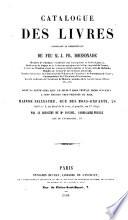 Catalogue des livres composant la bibliothèque de feu M. Jean François Boissonade ..
