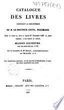 Catalogue des livres composant la bibliothèque de M. le docteur Gottl. Hulsmann