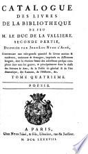 Catalogue des livres de la bibliothèque de feu m.le duc de la Vallière